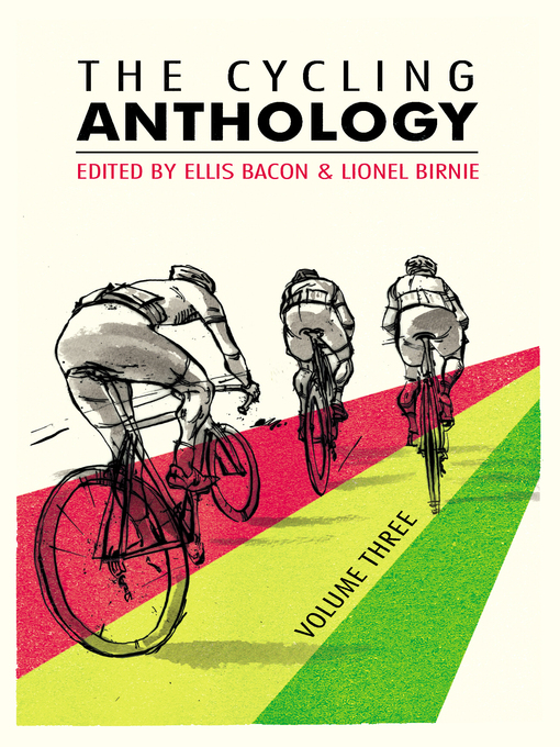 Title details for The Cycling Anthology, Volume 3 by Lionel Birnie - Available